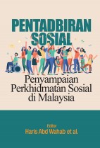 Pentadbiran Sosial Penyampaian Perkhidmatan Sosial di Malaysia